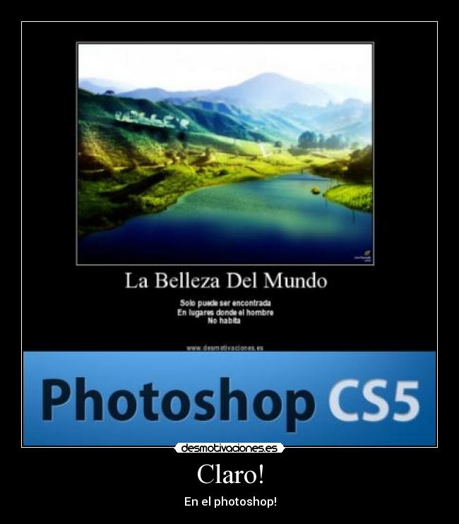 Claro! - En el photoshop!