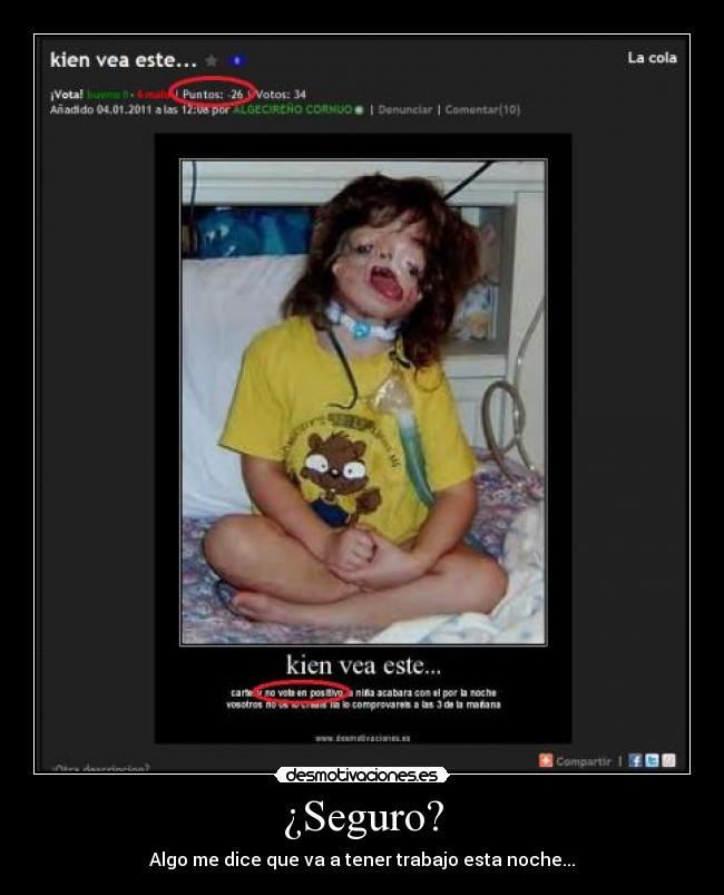 ¿Seguro? - Algo me dice que va a tener trabajo esta noche...