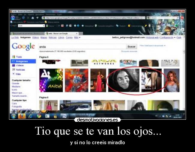 Tio que se te van los ojos... -