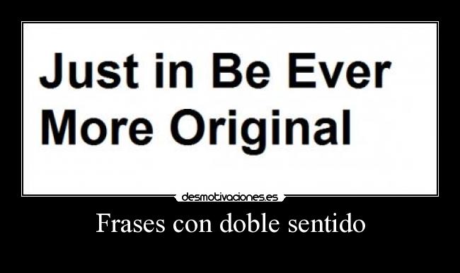 Frases con doble sentido - 