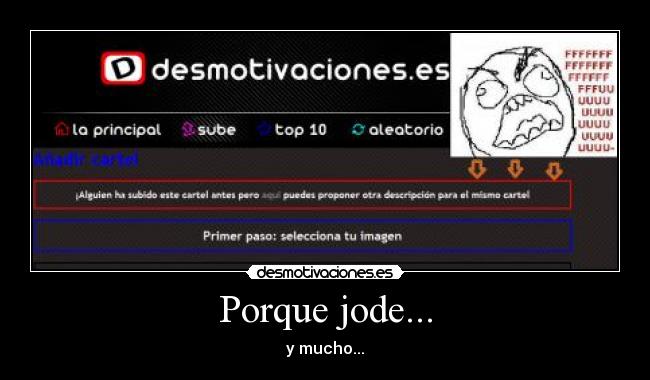 Porque jode... -