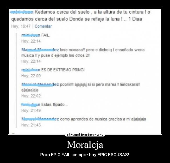 Moraleja - Para EPIC FAIL siempre hay EPIC ESCUSAS!