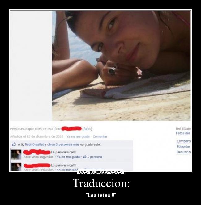 Traduccion: - Las tetas!!!