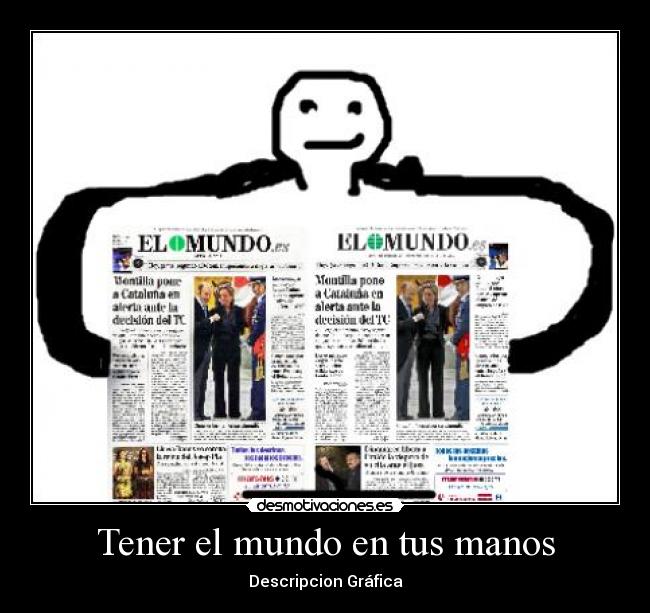 Tener el mundo en tus manos - 