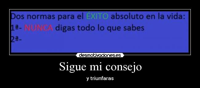 Sigue mi consejo - 