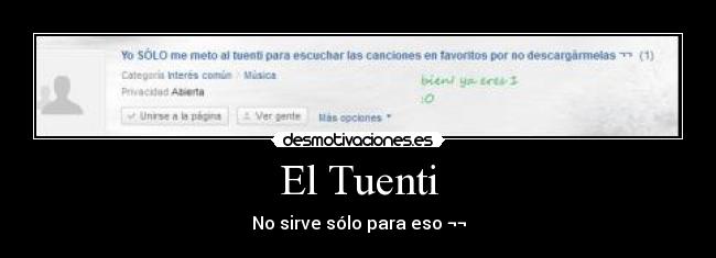 El Tuenti - No sirve sólo para eso ¬¬