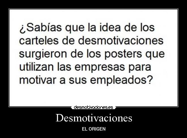 carteles desmotivaciones desmotivaciones carteles origen empresas desmotivaciones