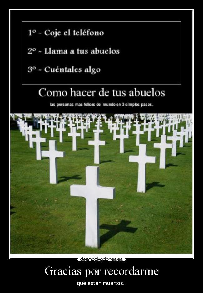 Gracias por recordarme -