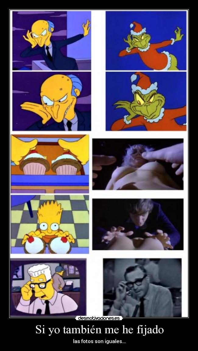 Si yo también me he fijado -