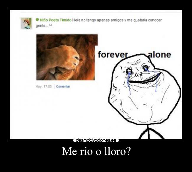 Me río o lloro? -