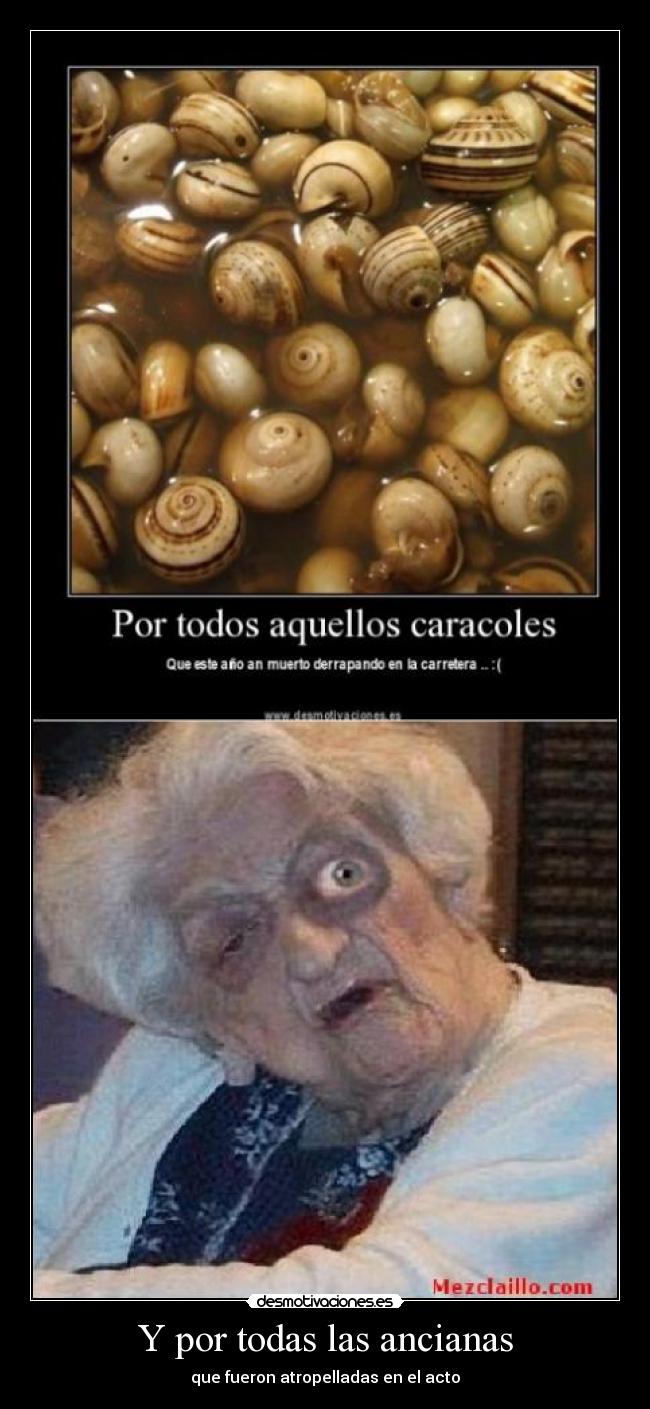 Y por todas las ancianas - 