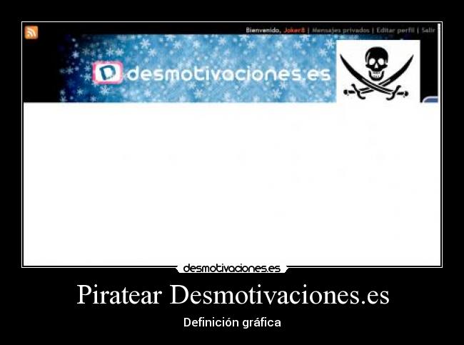 Piratear Desmotivaciones.es -