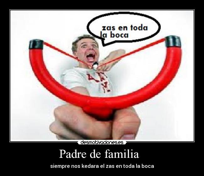 Padre de familia   - 