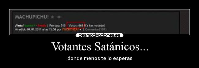 Votantes Satánicos... - donde menos te lo esperas