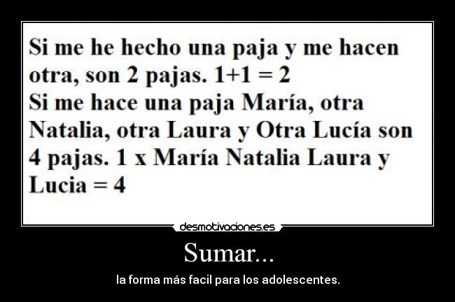 Sumar... - la forma más facil para los adolescentes.
