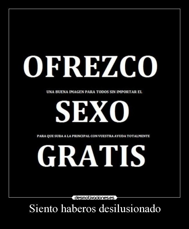 carteles ofrezco sexo gratis desmotivaciones