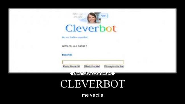 CLEVERBOT - me vacila