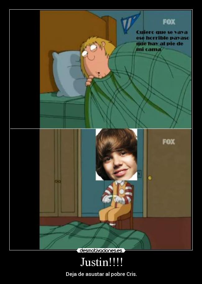 Justin!!!! -