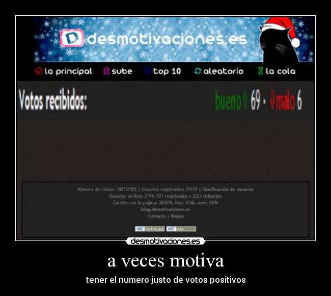 a veces motiva - tener el numero justo de votos positivos