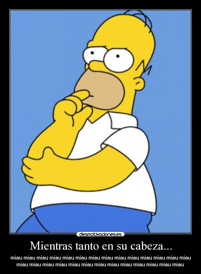 Mientras tanto en su cabeza... - 