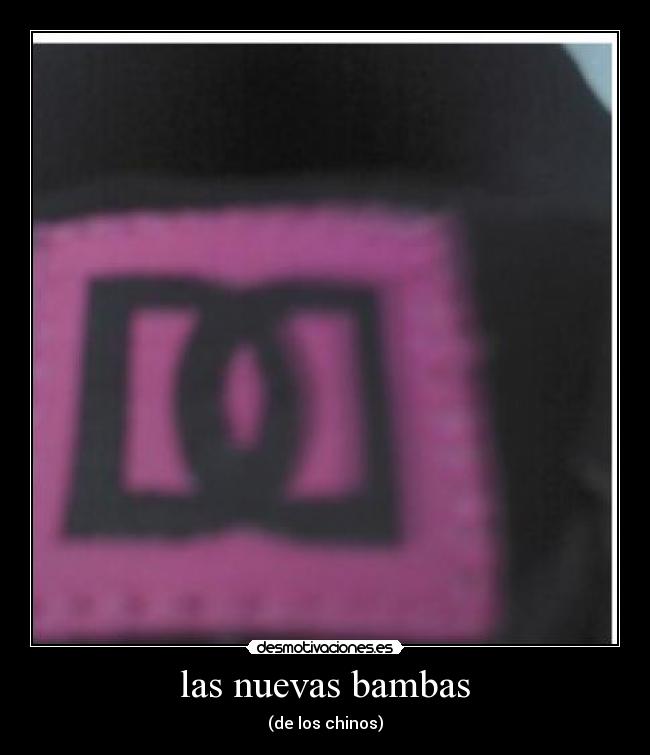 las nuevas bambas - (de los chinos)