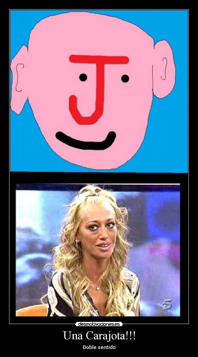 Una Carajota!!! - Doble sentido