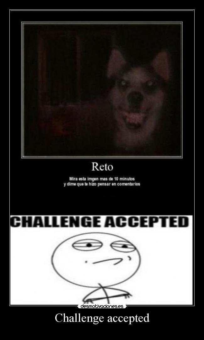 Challenge accepted - 