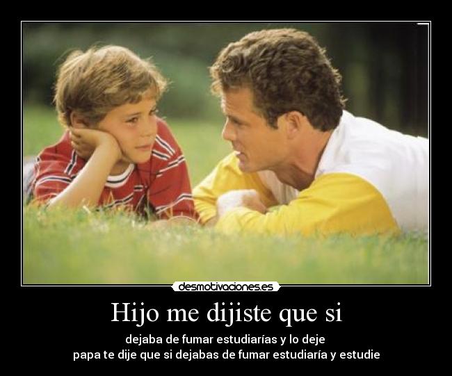 Hijo me dijiste que si - 