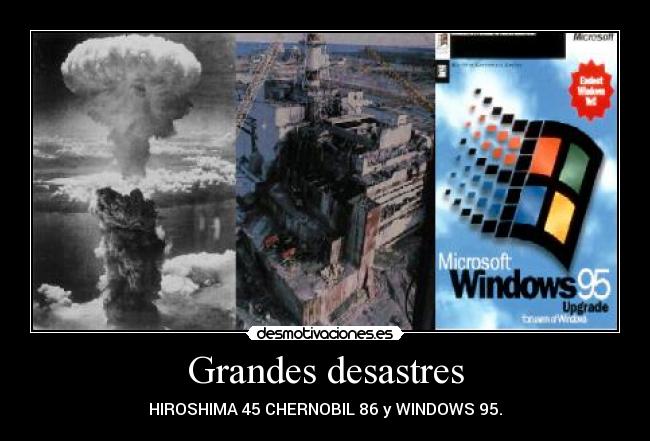 Grandes desastres - 