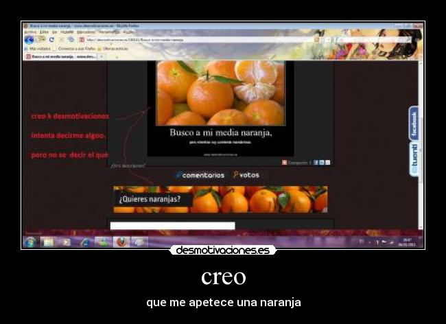 creo - que me apetece una naranja