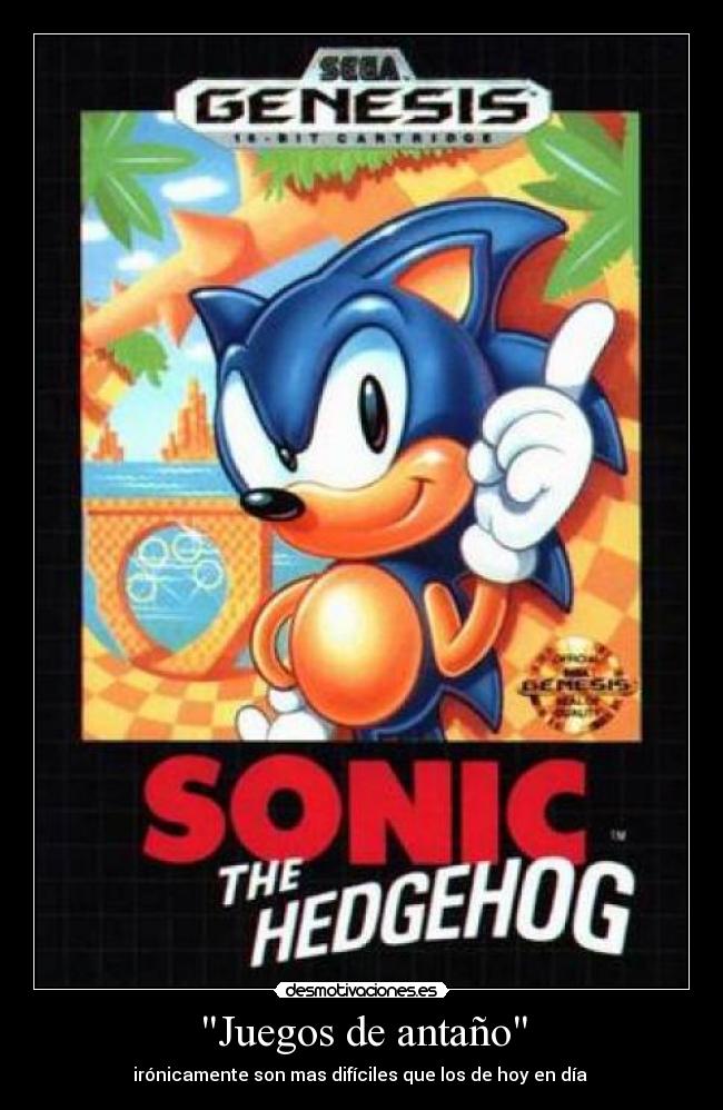 Juegos de antaño - irónicamente son mas difíciles que los de hoy en día