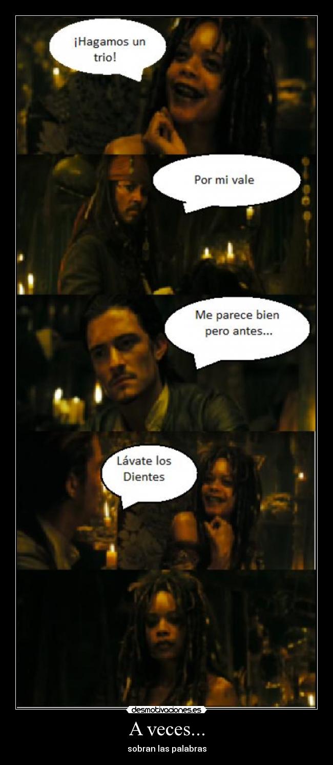 A veces... - sobran las palabras