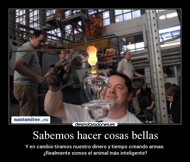 Sabemos hacer cosas bellas - 