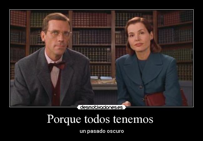 Porque todos tenemos -