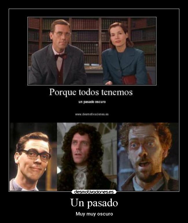 Un pasado - Muy muy oscuro