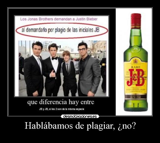 Hablábamos de plagiar, ¿no? -