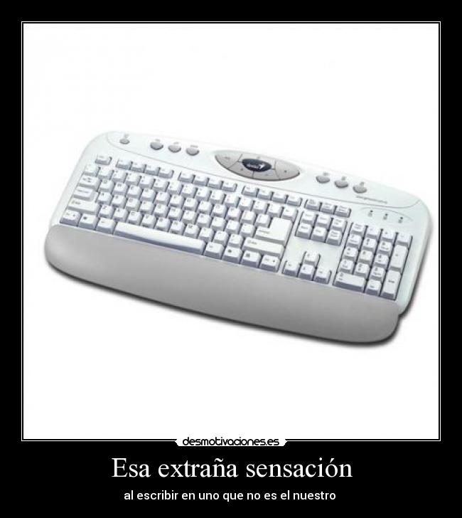 Esa extraña sensación -