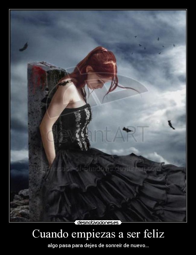 Cuando empiezas a ser feliz - 