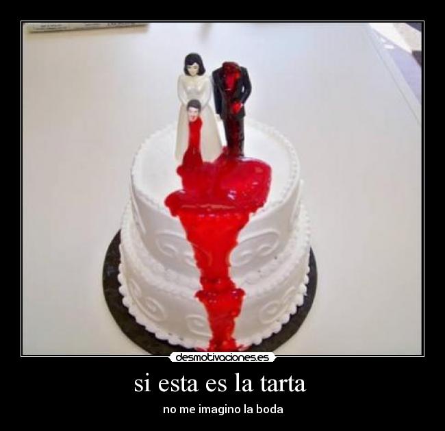 si esta es la tarta -