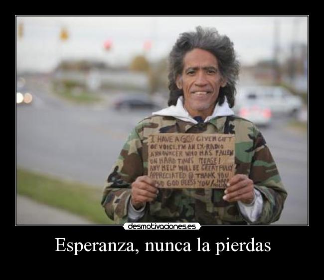 Esperanza, nunca la pierdas - 