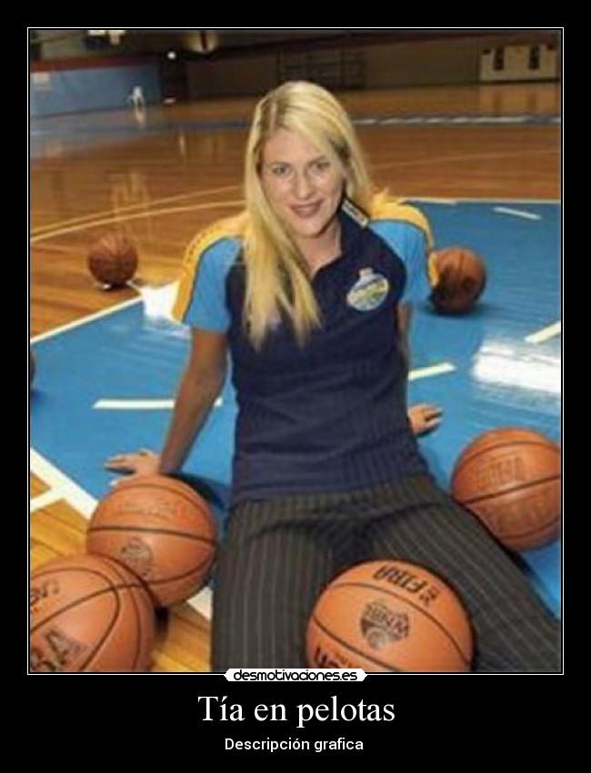 Tía en pelotas - Descripción grafica 