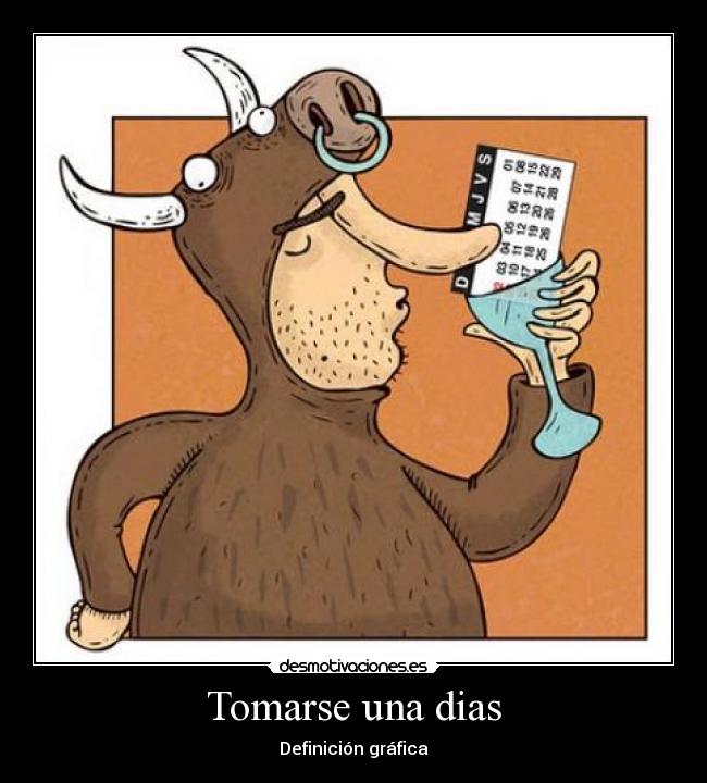 carteles tomarse dias desmotivaciones