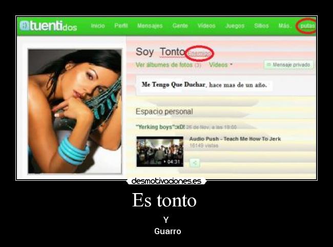 Es tonto - Y
Guarro