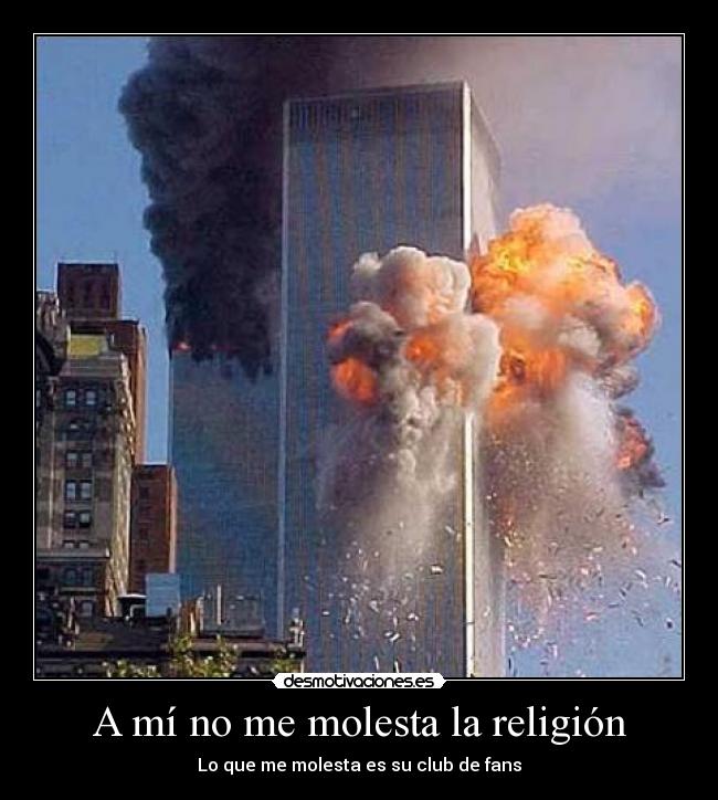 A mí no me molesta la religión -
