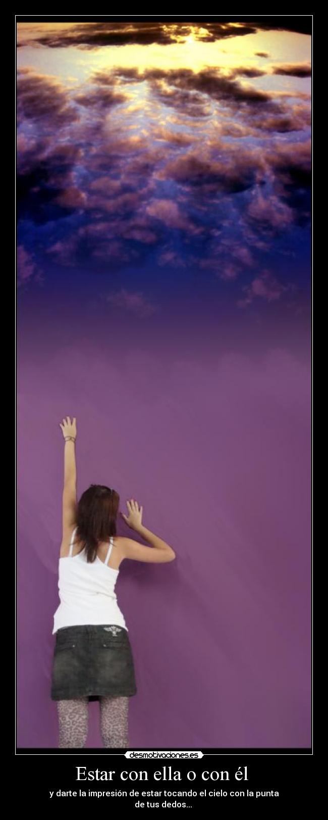 carteles estar con ella con el desmotivaciones