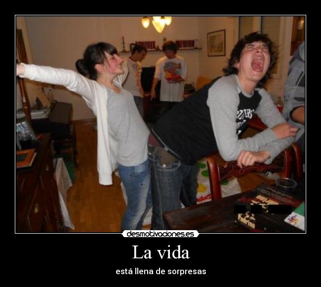 La vida -