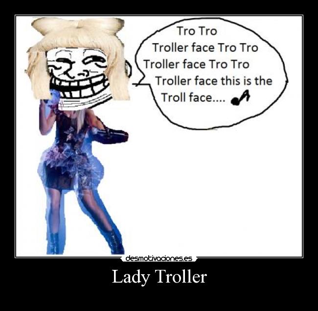 Lady Troller - 