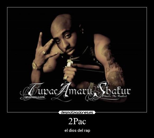 carteles 2pac desmotivaciones