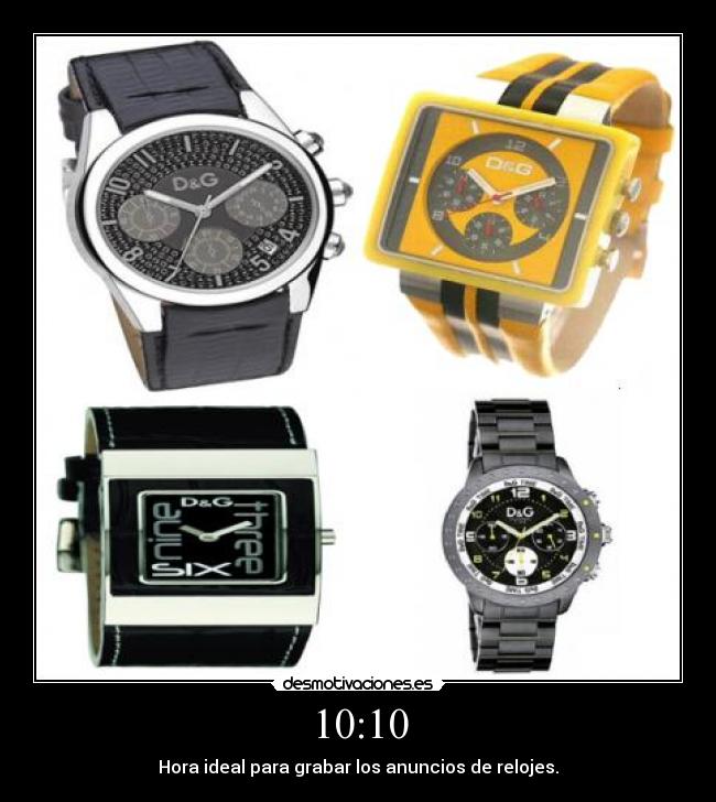 10:10 - Hora ideal para grabar los anuncios de relojes.