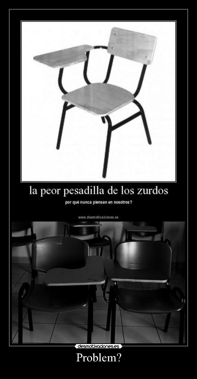 carteles problem silla zuedo desmotivaciones